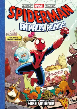 A Mighty Marvel Team-Up. Spiderman ¡Animales, Reuníos!