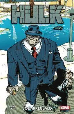 Hulk Gris: Joe Arréglalo