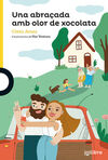UNA ABRAÇADA AMB OLOR DE XOCOLATA