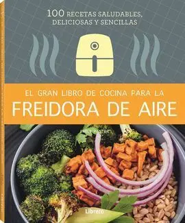Gran Libro de Cocina para Freidora de Aire