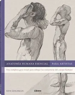 Anatomia Humana Esencial Apara Artistas