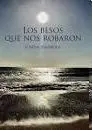 Los Besos que nos Robaron