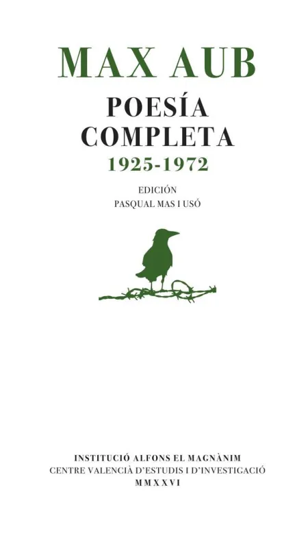 Max Aub. Poesía Completa (1925-1972)