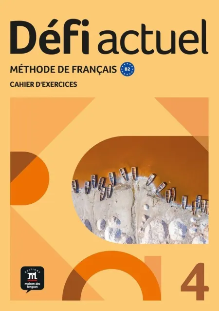Défi Actuel 4 Cahier D'exercices