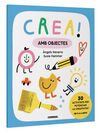 CREA! AMB OBJECTES - 100% PEFC