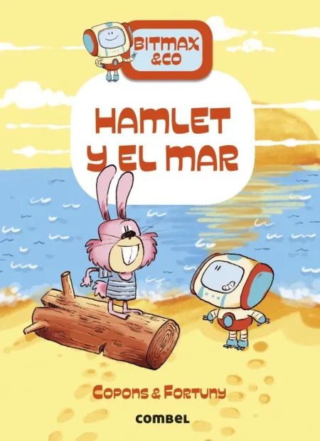 Bitmax & Co. Hamlet y el Mar