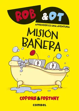 Rob&Ot 3. Misión Bañera - 100% Pefc