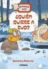 ¿QUIÉN QUIERE A EVO?