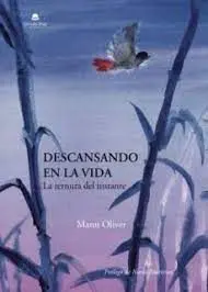 Descansando en la Vida
