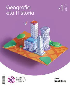 Geografia-Historia 4 Dbh Munduak Eraikitzen