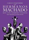 LOS HERMANOS MACHADO (NOVELA GRAFICA)