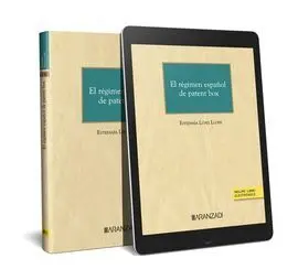 El Régimen Español de Patent Box (Papel + E-Book)