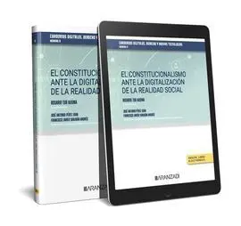 El Constitucionalismo Ante la Digitalización de la Realidad Social. Cuadernos Di