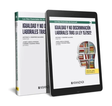 Igualdad y no Discriminación Laborales Tras la Ley 15/2022 (Papel + E-Book)