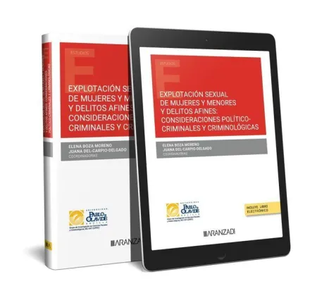 Explotación Sexual de Mujeres y Menores y Delitos Afines: Consideraciones Políti