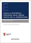 HACIA LA EFICIENCIA PROCESAL EN EL ORDEN SOCIAL DE LA JURISDICCIÓN (PAPEL + E-BO