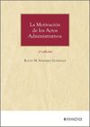 LA MOTIVACIÓN DE LOS ACTOS ADMINISTRATIVOS