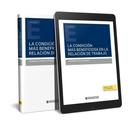 La Condición Más Beneficiosa en la Relación de Trabajo (Dúo)