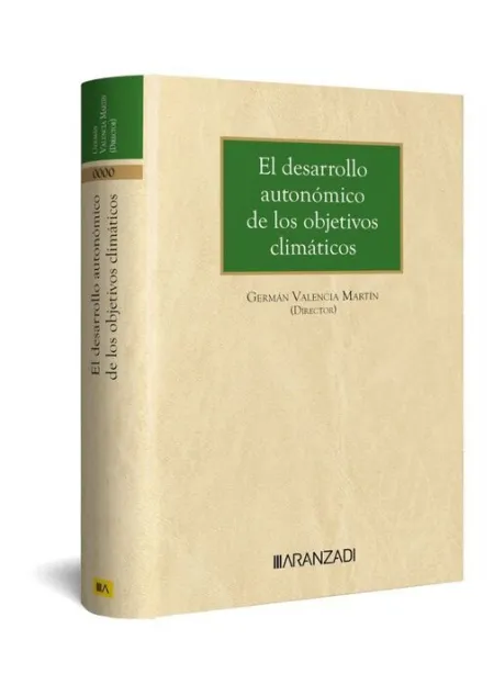 El Desarrollo Autonómico de los Objetivos Climáticos
