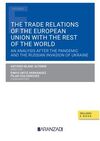 THE TRADE RELATIONS OF THE EUROPEAN UNION WITH THE REST OF THE WORLD (PAPEL + E-