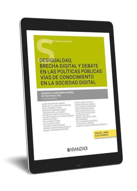 Desigualdad, Brecha Digital y Debate en las Políticas Públicas: Vías de Conocimiento en la Sociedad Digital