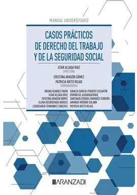 Casos Prácticos de Derecho del Trabajo y de la Seguridad Social