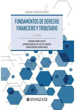 Fundamentos del Derecho Financiero y Tributario (3ª Edicion)