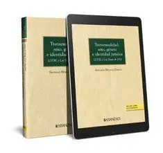 Transexualidad: Sexo, Género e Identidad Jurídica (Papel + E-Book)