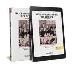 Raíces Protestantes del Derecho (Papel + E-Book)