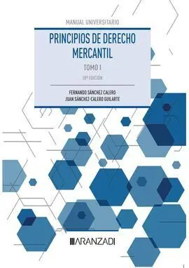 Principios de Derecho Mercantil (Tomo I)
