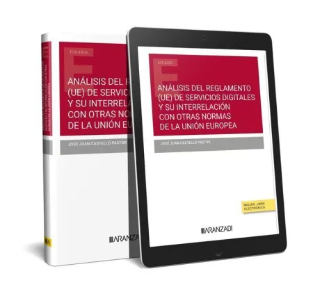 Análisis del Reglamento (Ue) de Servicios Digitales y Su Interrelación con Otras Normas de la Union Europea
