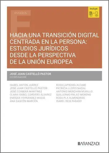 Hacia una Transición Digital Centrada en la Persona: Estudios Jurídicos Desde la