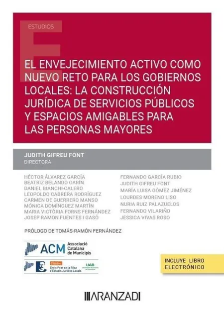 El Envejecimiento Activo Como Nuevo Reto para los Gobiernos Locales: la Construc