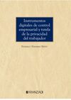 INSTRUMENTOS DIGITALES DE CONTROL EMPRESARIAL Y TUTELA DE LA PRIVACIDAD DEL TRABAJADOR