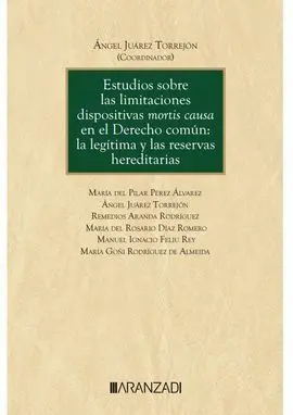 Estudios Sobre las Limitaciones Dispositivas Mortis Causa en el Derecho Común: L