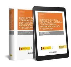 Conflicto, Política y Derecho en la España Contemporánea Prevención, Eclosión, R