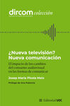 ¿NUEVA TELEVISIÓN? NUEVA COMUNICACIÓN