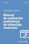 MANUAL DE REALIZACIÓN AUDIOVISUAL DE VIDEOCLIPS MUSICALES