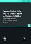 TEXTO REFUNDIDO DE LA LEY DEL ESTATUTO BÁSICO DEL EMPLEADO PÚBLICO (6ª EDI. )