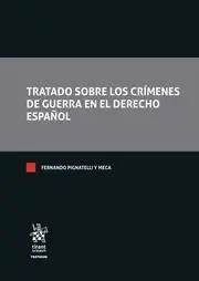 Tratado Sobre los Crímenes de Guerra en el Derecho Español