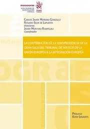 La Contribución de la Jurisprudencia de la Gran Sala del Tribunal de Justicia de