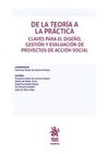 DE LA TEORIA A LA PRÁCTICA: DISEÑO PLANIFICACION Y GESTION DE PROYECTOS DE INTERVENCION