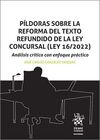 PILDORAS SOBRE LA REFORMA DEL TEXTO REFUNDIDO DE LA LEY CON