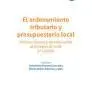 El Ordenamiento Tributario y Presupuestario Local (2º Edi. )