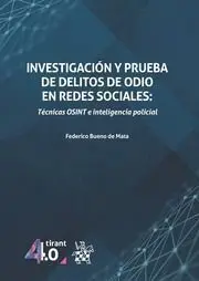 Investigación y Prueba de Delitos de Odio en Redes Sociales
