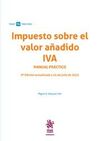 IMPUESTO SOBRE EL VALOR AÑADIDO IVA MANUAL PRACTICO 9ª EDIC