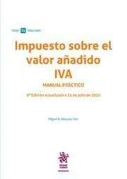 Impuesto Sobre el Valor Añadido Iva Manual Practico 9ª Edic