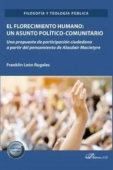 El Florecimiento Humano: un Asunto Político-Comunitario