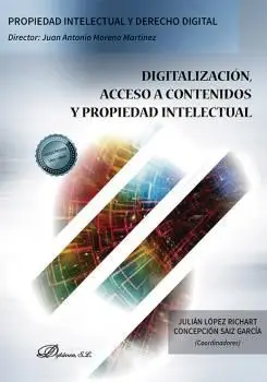 Digitalización, Acceso a Contenidos y Propiedad Intelectual