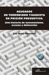 ACUSADOS DE TERRORISMO YIHADISTA EN PRISIÓN PREVENTIVA